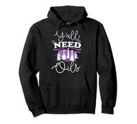Love Essential Oils Oil Fragrances Oil Lover Y'all Need Oils Pullover Hoodie