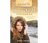 LOVE FINDS YOU IN SNOWBALL, ARKANSAS