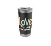 Love for All Creatures Kindness Message Stainless Steel Insulated Tumbler