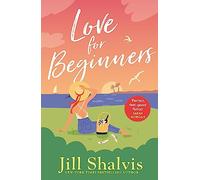 Love for Beginners: An engaging and life-affirming read, full of warmth and heart