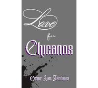Love for Chicanos (The Chicano & Chicana)