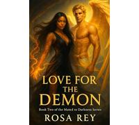 Love for the Demon: Book two of the Mated to Darkness Series: 2
