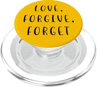 Love forgive forget Motivating Statement Inspiring PopSockets PopGrip for MagSafe