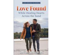 Love Found While Healing Hearts Across the Sand (Love Around the World)