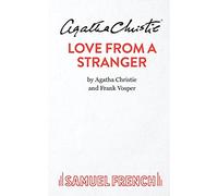Love from a Stranger (Acting Edition)