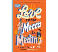 Love from Mecca to Medina (Adam & Zayneb, 2) – Simon & Schuster