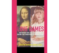 Love Games: Between Me and Selena 2.0 From the Greatest Player Ever