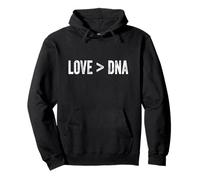 Love Greater DNA Adopted Adoption Pullover Hoodie