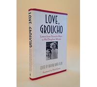 Love, Groucho: Letters from Groucho Marx to His Daughter Miriam