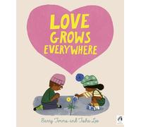 Love Grows Everywhere