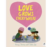 Love Grows Everywhere