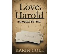 Love, Harold: A touching true story of a WWII soldier who writes letters home to his older sister before being killed in a mission. It is a profound ... and freedom and what is at stake if we don't.