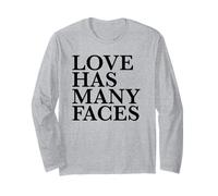 Love Has Many Faces Long Sleeve T-Shirt