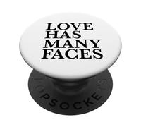 Love Has Many Faces (Love Statement) (Minimalist Design) PopSockets Adhesive PopGrip
