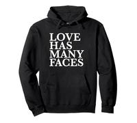 Love Has Many Faces Lover Statement Pullover Hoodie