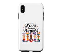 Love Has No Borders Equality Inclusion Inspirational Graphic Case for iPhone XS Max