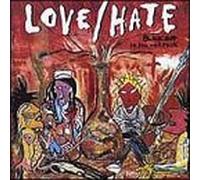 Love/Hate - Blackout in the Red Room