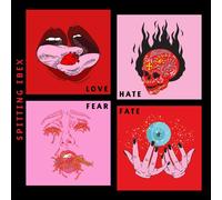 Love Hate Fear Fate (Vinyl) Spitting Ibex