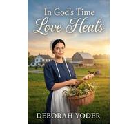 Love Heals - The Amish Midwife's Hope (An Amish Romance) (4)