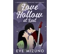 Love Hollow at Last (Love Hollow Dumpling Club Second Chance Romance)