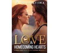 Love & Homecoming Hearts: A Slow-Burn Sapphic Romance