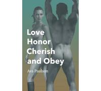 Love Honor Cherish and Obey (Female Domination)