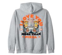 Love - I Love You More Than Pizza Date Zip Hoodie