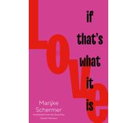Love, If That's What It Is