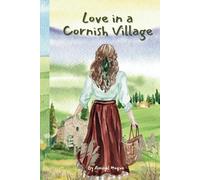 Love in a Cornish Village