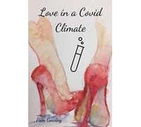 Love In A Covid Climate