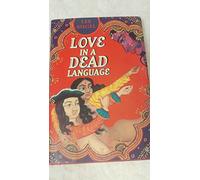 Love in a Dead Language: A Romance