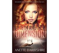 Love in Another Dimension