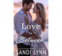 Love In Between (Love Series, Book 1)