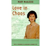 Love in Chaos: Spiritual Growth and the Search for Peace in Northern Ireland