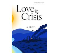 Love in Crisis: A Sci-Storic Novel