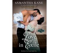 Love in Exile: Volume 6 (Brothers in Arms)