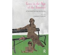 Love in the Age of the Internet: Attachment in the Digital Era