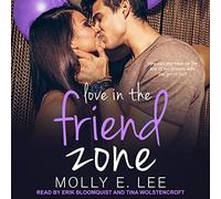 Love in the Friend Zone (The Grad Night Series)