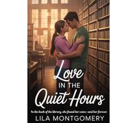 Love in the Quiet Hours: A Heartfelt Small-Town Library Romance (Cosy Kink Series)