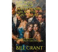 LOVE IN THE SHADOW OF TRADITION:FAMILY, FEAR, AND THE FIGHT FOR LOVE: HOW TWO WOMEN DEFIED: EXPECTATIONS TO CLAIM THEIR FUTURE