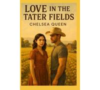 Love In The Tater Fields