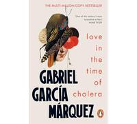 Gabriel Garcia Marquez – Love in the Time of Cholera
