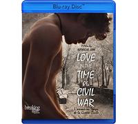 LOVE IN THE TIME OF CIVIL WAR