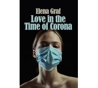 Love in the Time of Corona: 3 (Hobbs)