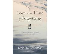 Love in the Time of Forgetting