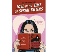 Love in the Time of Serial Killers