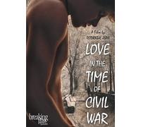 Love in the Time of The Civil War