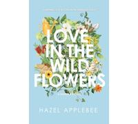 Love in the Wildflowers: Bareela Novel 1 (The Bareela Series)