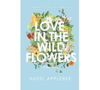 Love in the Wildflowers: Bareela Novel 1 (The Bareela Series)