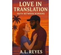 Love In Translation: Faith Between Borders